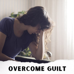 overcome guilt